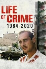 Poster Film Life of Crime: 1984-2020 (2021)