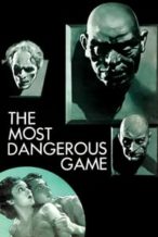 Nonton Film The Most Dangerous Game (1932) Subtitle Indonesia Streaming Movie Download