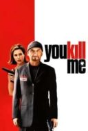 Layarkaca21 LK21 Dunia21 Nonton Film You Kill Me (2007) Subtitle Indonesia Streaming Movie Download