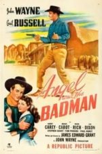 Angel and the Badman (1947)