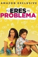 Layarkaca21 LK21 Dunia21 Nonton Film Tú eres mi problema (2021) Subtitle Indonesia Streaming Movie Download