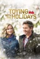 Layarkaca21 LK21 Dunia21 Nonton Film Toying with the Holidays (2021) Subtitle Indonesia Streaming Movie Download