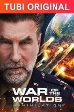 Poster Film War of the Worlds: Annihilation (2021)