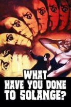 Nonton Film What Have You Done to Solange? (1972) Subtitle Indonesia Streaming Movie Download