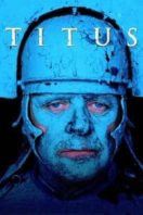 Layarkaca21 LK21 Dunia21 Nonton Film Titus (1999) Subtitle Indonesia Streaming Movie Download