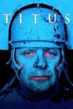 Nonton Film Titus (1999) Subtitle Indonesia Streaming Movie Download