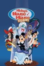 Mickey’s House of Villains (2002)