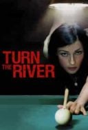 Layarkaca21 LK21 Dunia21 Nonton Film Turn the River (2008) Subtitle Indonesia Streaming Movie Download