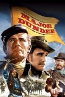 Layarkaca21 LK21 Dunia21 Nonton Film Major Dundee (1965) Subtitle Indonesia Streaming Movie Download