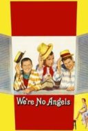 Layarkaca21 LK21 Dunia21 Nonton Film We’re No Angels (1955) Subtitle Indonesia Streaming Movie Download