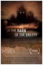 Poster Film In the Dark of the Valley (2021)