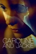 Layarkaca21 LK21 Dunia21 Nonton Film Caroline and Jackie (2013) Subtitle Indonesia Streaming Movie Download