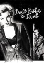 Don’t Bother to Knock (1952)