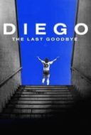 Layarkaca21 LK21 Dunia21 Nonton Film Diego, The Last Goodbye (2021) Subtitle Indonesia Streaming Movie Download