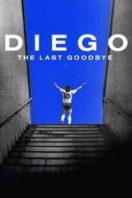 Layarkaca21 LK21 Dunia21 Nonton Film Diego, The Last Goodbye (2021) Subtitle Indonesia Streaming Movie Download