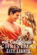 Layarkaca21 LK21 Dunia21 Nonton Film A California Christmas: City Lights (2021) Subtitle Indonesia Streaming Movie Download