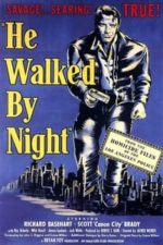 He Walked by Night (1949)