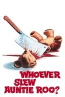 Layarkaca21 LK21 Dunia21 Nonton Film Whoever Slew Auntie Roo? (1972) Subtitle Indonesia Streaming Movie Download