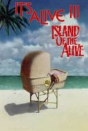 Layarkaca21 LK21 Dunia21 Nonton Film It’s Alive III: Island of the Alive (1987) Subtitle Indonesia Streaming Movie Download