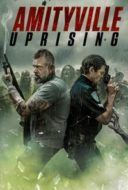 Layarkaca21 LK21 Dunia21 Nonton Film Amityville Uprising (2022) Subtitle Indonesia Streaming Movie Download