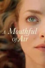 Poster Film A Mouthful of Air (2021)