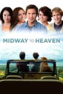 Layarkaca21 LK21 Dunia21 Nonton Film Midway to Heaven (2011) Subtitle Indonesia Streaming Movie Download