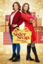 Sister Swap: A Hometown Holiday (2021)