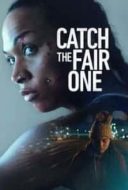 Layarkaca21 LK21 Dunia21 Nonton Film Catch the Fair One (2022) Subtitle Indonesia Streaming Movie Download