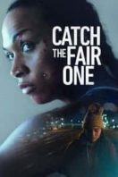 Layarkaca21 LK21 Dunia21 Nonton Film Catch the Fair One (2022) Subtitle Indonesia Streaming Movie Download