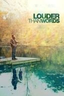 Layarkaca21 LK21 Dunia21 Nonton Film Louder Than Words (2013) Subtitle Indonesia Streaming Movie Download