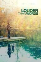 Layarkaca21 LK21 Dunia21 Nonton Film Louder Than Words (2013) Subtitle Indonesia Streaming Movie Download