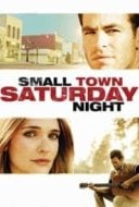 Layarkaca21 LK21 Dunia21 Nonton Film Small Town Saturday Night (2010) Subtitle Indonesia Streaming Movie Download