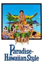 Paradise, Hawaiian Style (1966)