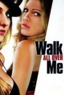 Layarkaca21 LK21 Dunia21 Nonton Film Walk All Over Me (2007) Subtitle Indonesia Streaming Movie Download