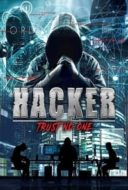 Layarkaca21 LK21 Dunia21 Nonton Film Hacker: Trust No One (2022) Subtitle Indonesia Streaming Movie Download