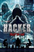 Layarkaca21 LK21 Dunia21 Nonton Film Hacker: Trust No One (2022) Subtitle Indonesia Streaming Movie Download