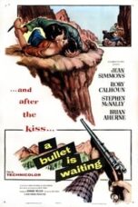 Poster Film A Bullet Is Waiting (1954)