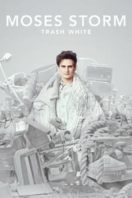 Layarkaca21 LK21 Dunia21 Nonton Film Moses Storm: Trash White (2022) Subtitle Indonesia Streaming Movie Download