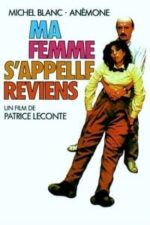 Ma femme s’appelle reviens (1982)