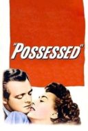 Layarkaca21 LK21 Dunia21 Nonton Film Possessed (1947) Subtitle Indonesia Streaming Movie Download