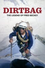 Poster Film Dirtbag: The Legend of Fred Beckey (2017)