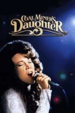 Coal Miner’s Daughter (1980)