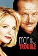 Layarkaca21 LK21 Dunia21 Nonton Film Man Trouble (1992) Subtitle Indonesia Streaming Movie Download