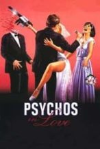 Nonton Film Psychos in Love (1987) Subtitle Indonesia Streaming Movie Download