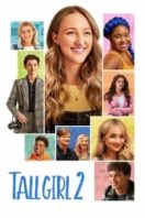 Layarkaca21 LK21 Dunia21 Nonton Film Tall Girl 2 (2022) Subtitle Indonesia Streaming Movie Download