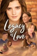 Nonton Film Legacy of Love (2022) Subtitle Indonesia Streaming Movie Download