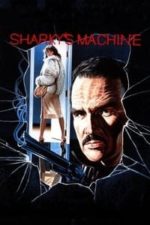 Sharky’s Machine (1981)