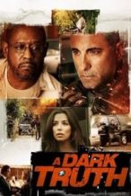 Nonton Film A Dark Truth (2012) Subtitle Indonesia Streaming Movie Download