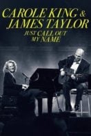 Layarkaca21 LK21 Dunia21 Nonton Film Carole King & James Taylor: Just Call Out My Name (2022) Subtitle Indonesia Streaming Movie Download