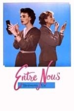 Entre Nous (1983)